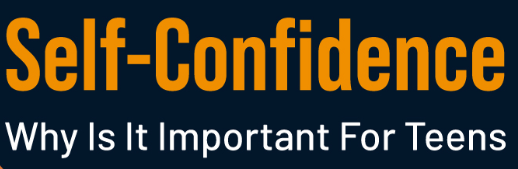 Self Confidence - Why is it Important for Teens | Infograph