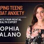 Easing Teenage Anxiety with Active Listening and Mindful Parenting